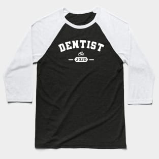 Dentist Est. 2020 Baseball T-Shirt